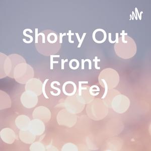 Shorty Out Front (SOFe)