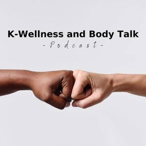 K-Wellness and Body Talk