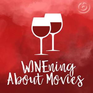 WINEning About Movies