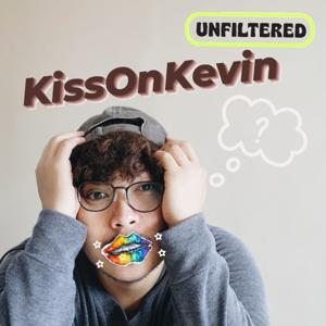 KissOnKevin: Unfiltered