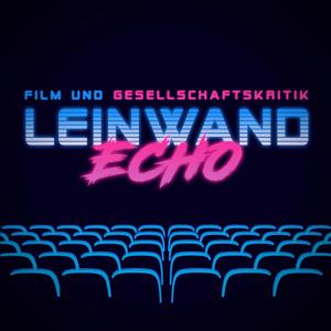 Leinwandecho – Film & Gesellschaftskritik