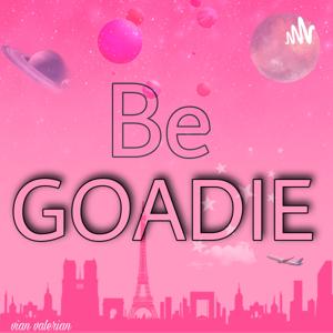 Be GOADIE