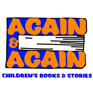 Again & Again: Children's Books and Stories by The Book Worm