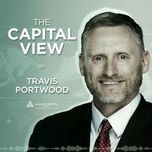 The Capital View With Travis Portwood