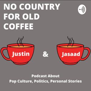 No Country For Old Coffee
