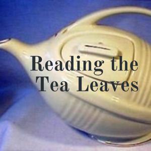 Reading the Tea Leaves