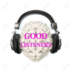 Good Listeners