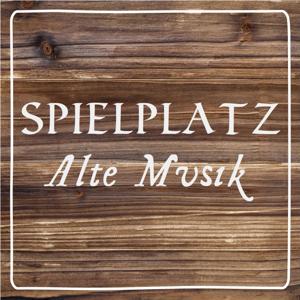 Spielplatz Alte Musik