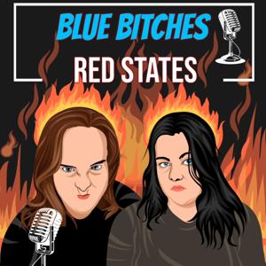 Blue B*tches Red States