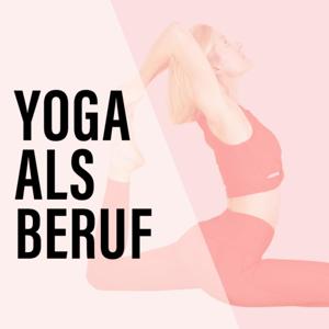 Yoga als Beruf