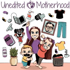 Unedited Motherhood