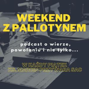 Weekend z Pallotynem