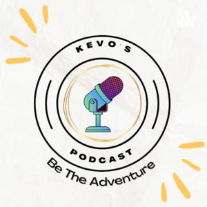 Kevo's Podcast