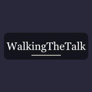 WalkingTheTalk