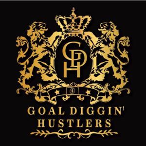 Goal Diggin’ Hustlers