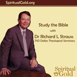 Spiritual Gold Bible Ministry of Dr Richard L Strauss