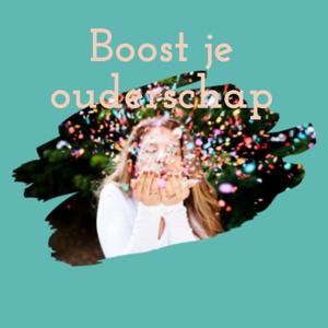 Boost je ouderschap