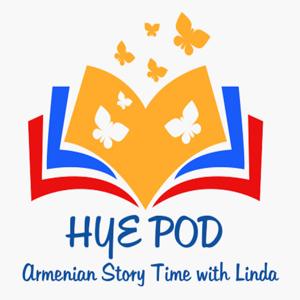 HyePod: Armenian Story Time with Linda by Linda Kandilian