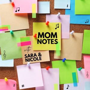 Mom Notes