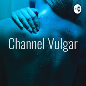 Channel Vulgar