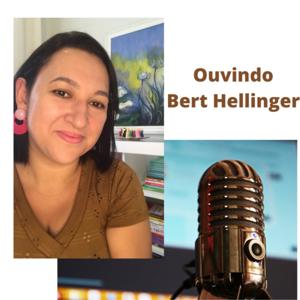 Constelação Familiar - ouvindo Bert