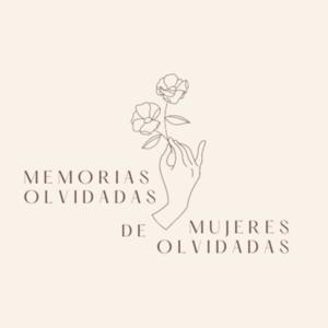 Memorias olvidadas de mujeres olvidadas
