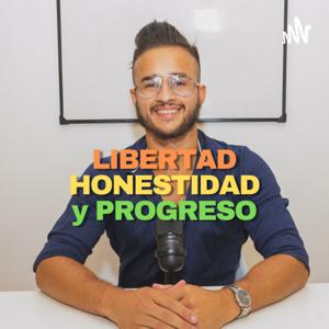 Libertad, honestidad y progreso