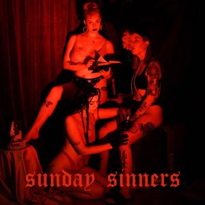 SUNDAY SINNERS