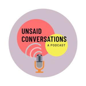 Unsaid Conversations