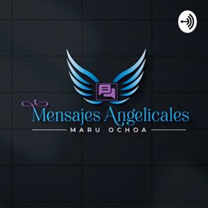 Maru Ochoa - Mensajes Angelicales