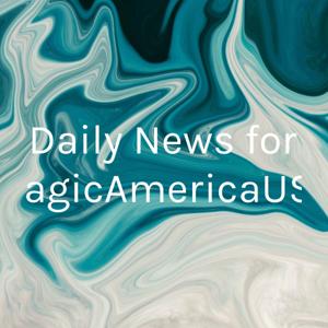 Daily News for MagicAmericaUSA