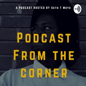 Podcast From The Corner