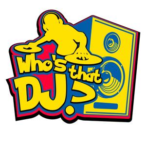 Who's That DJ?