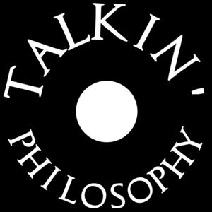 Talkin' Philosophy