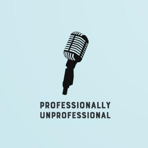 Professionally Unprofessional