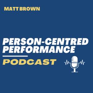 Person-Centred Performance