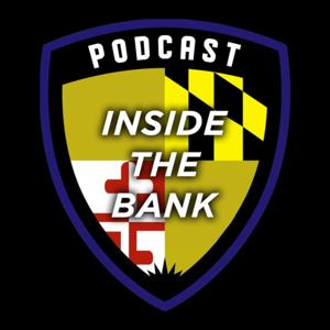 Inside the Bank – A Ravens Podcast