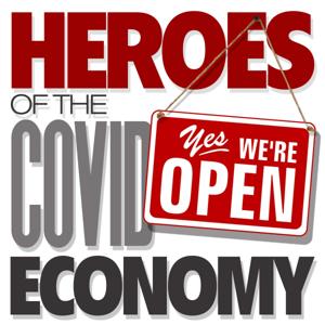 HEROES of the Covid economy