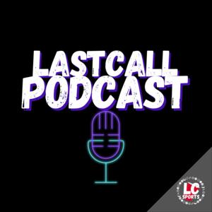 LastCall Podcast