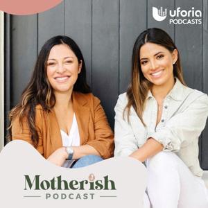 Motherish by Uforia Podcasts