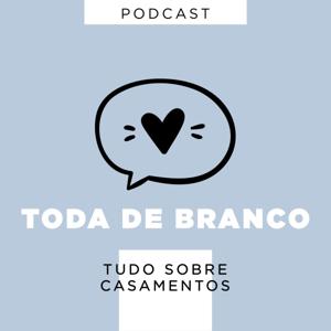 Toda de Branco - tudo sobre casamentos