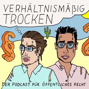 verhältnismäßig trocken - Der Podcast für Öffentliches Recht