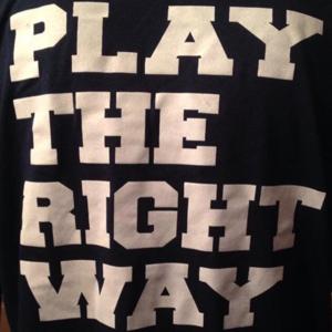 Play the Right Way