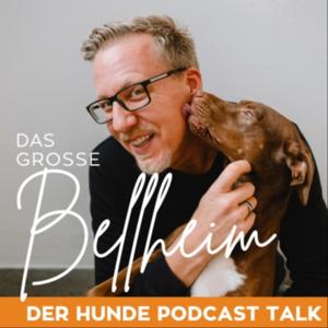 DAS GROSSE BELLHEIM - Der Hunde Podcast Talk by Jan Malte Andresen