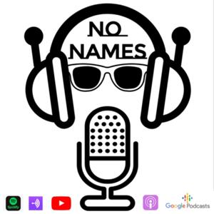 No Names Podcast