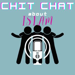 Chit Chat About Islam