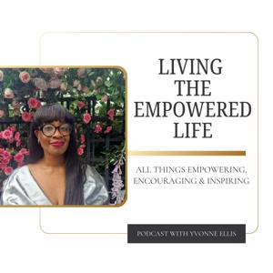 Living The Empowered Life