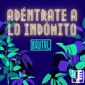 Adéntrate a lo indomito