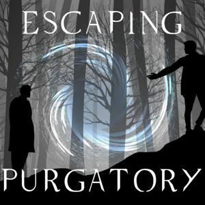 Escaping Purgatory - a Supernatural podcast by Escaping Purgatory