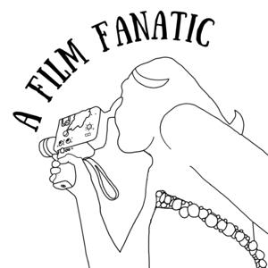 A Film Fanatic Podcast